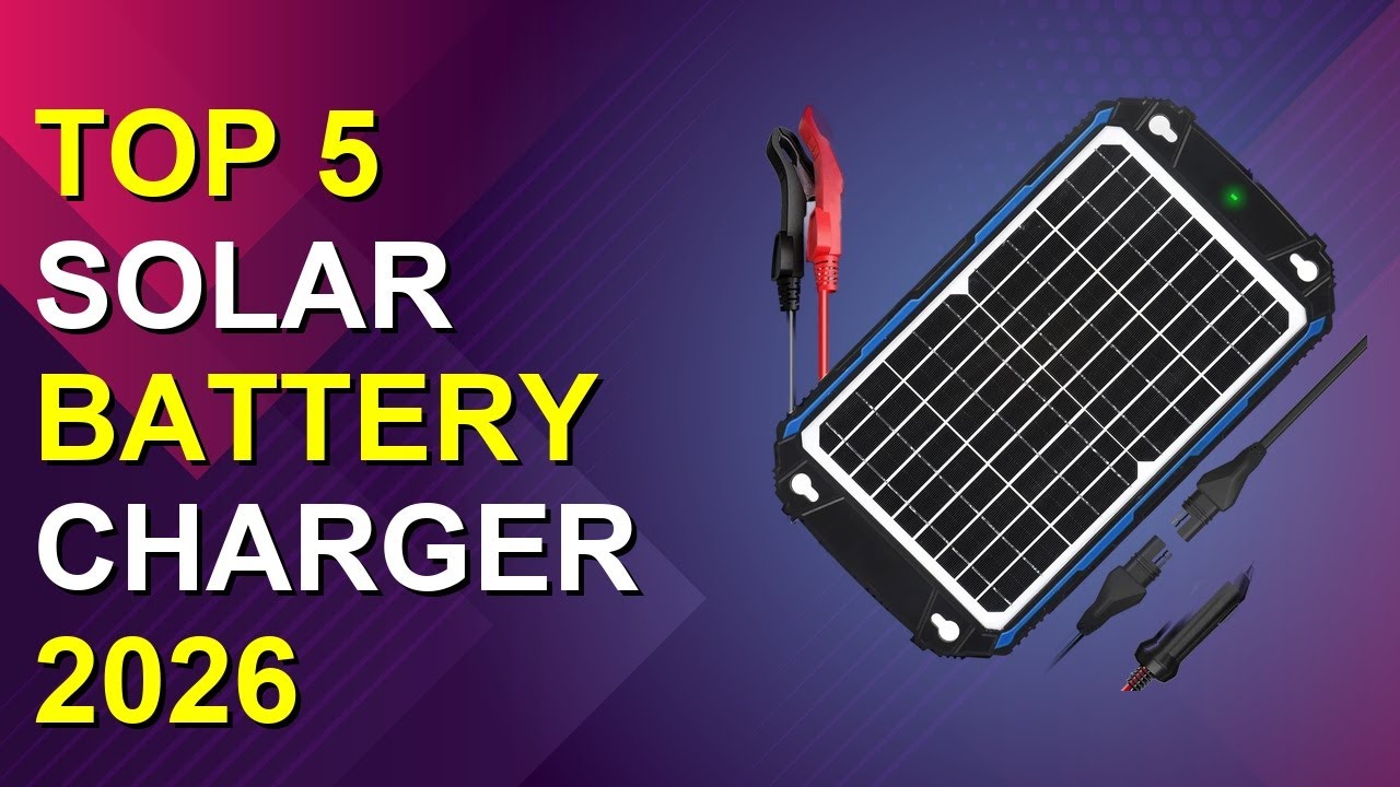 Top 5 Solar Battery Charger 2026 | Best Solar Power Charger
