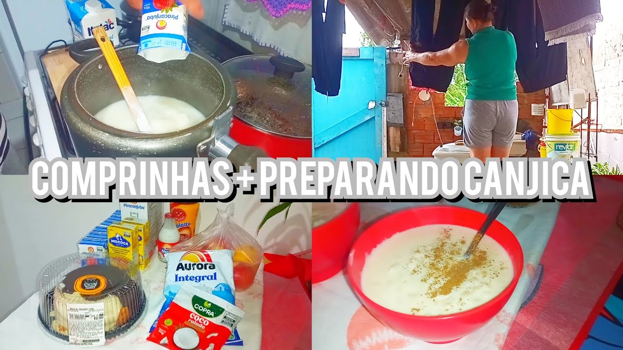 PREPARANDO CANJICA+ COMPRINHAS| LAR DA MARIA 🏡 #lar #donadecasablogueira #canjicadoce #comprinhas 