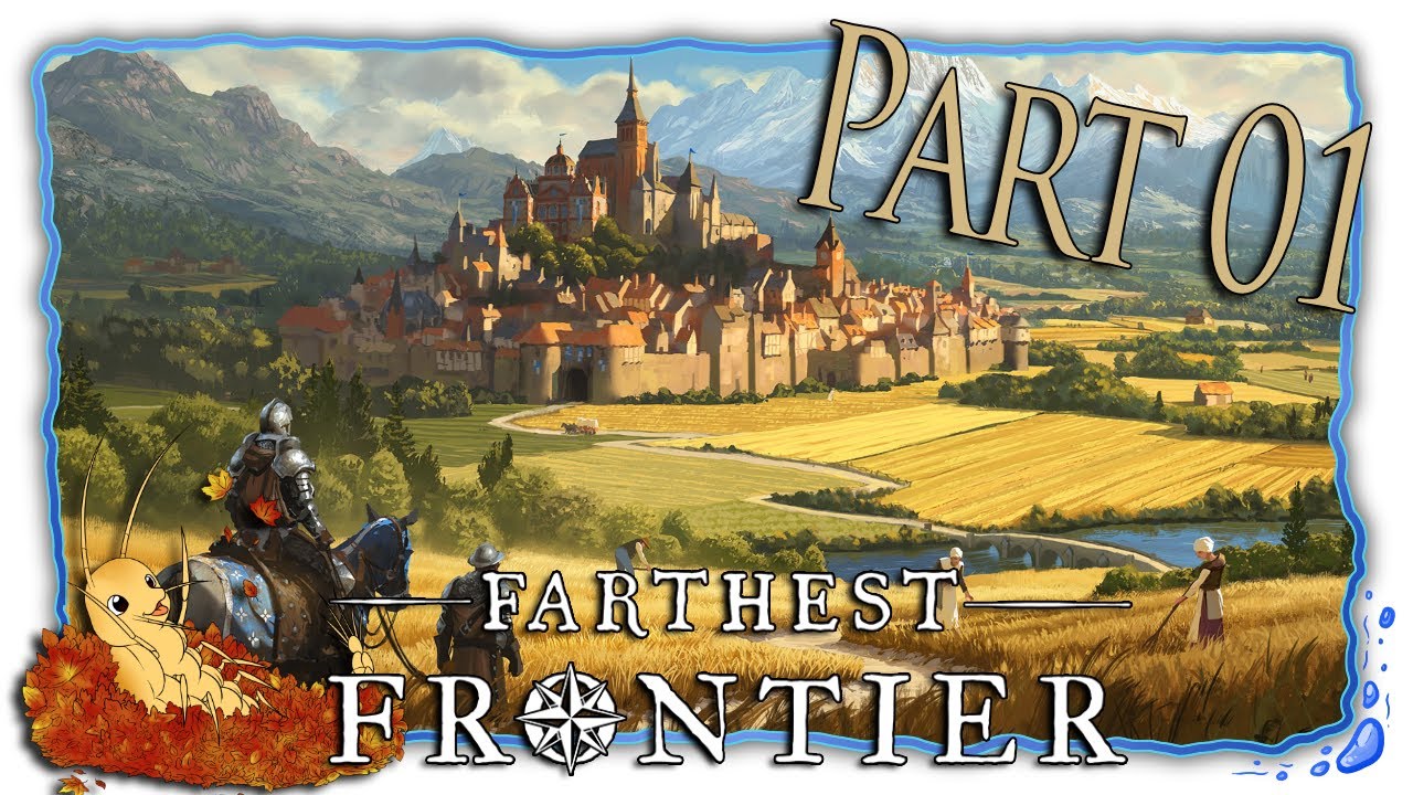 Farthest Frontier | Part 01 [FirstRun/Let'sPlay]