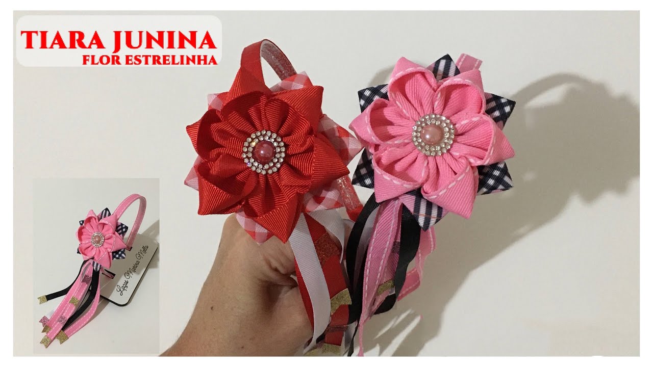 TIARA JUNINA FLOR ESTRELINHA/LINDA E FÁCIL/RIBBONBOW🎀By Marina Mello