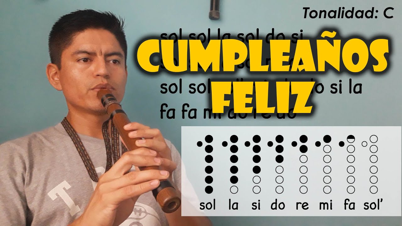 Cumpleaños Feliz - Tutorial de Quena