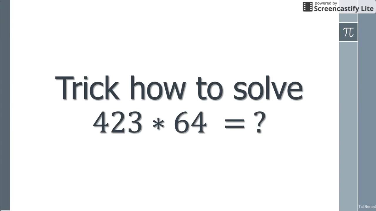 שיטה פשוטה לפתור תרגילי כפל - How to solve multiplication easy