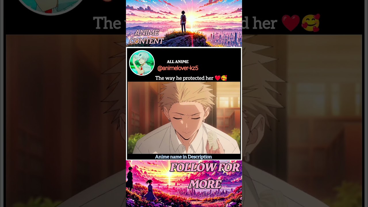 He protected her ❤️🥰|#anime#edit#shorts#abimelover