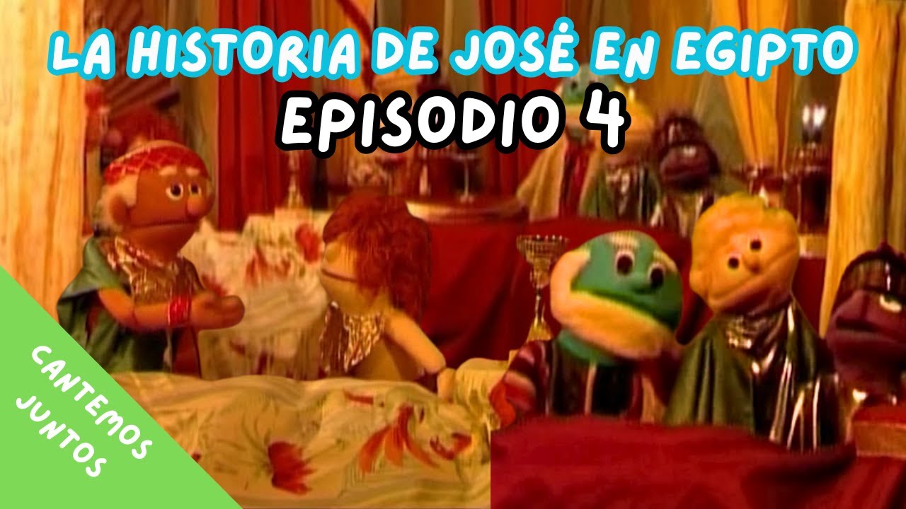 JOSE EN EGIPTO | Episodio 4 | Canciones Cristianas para Niños