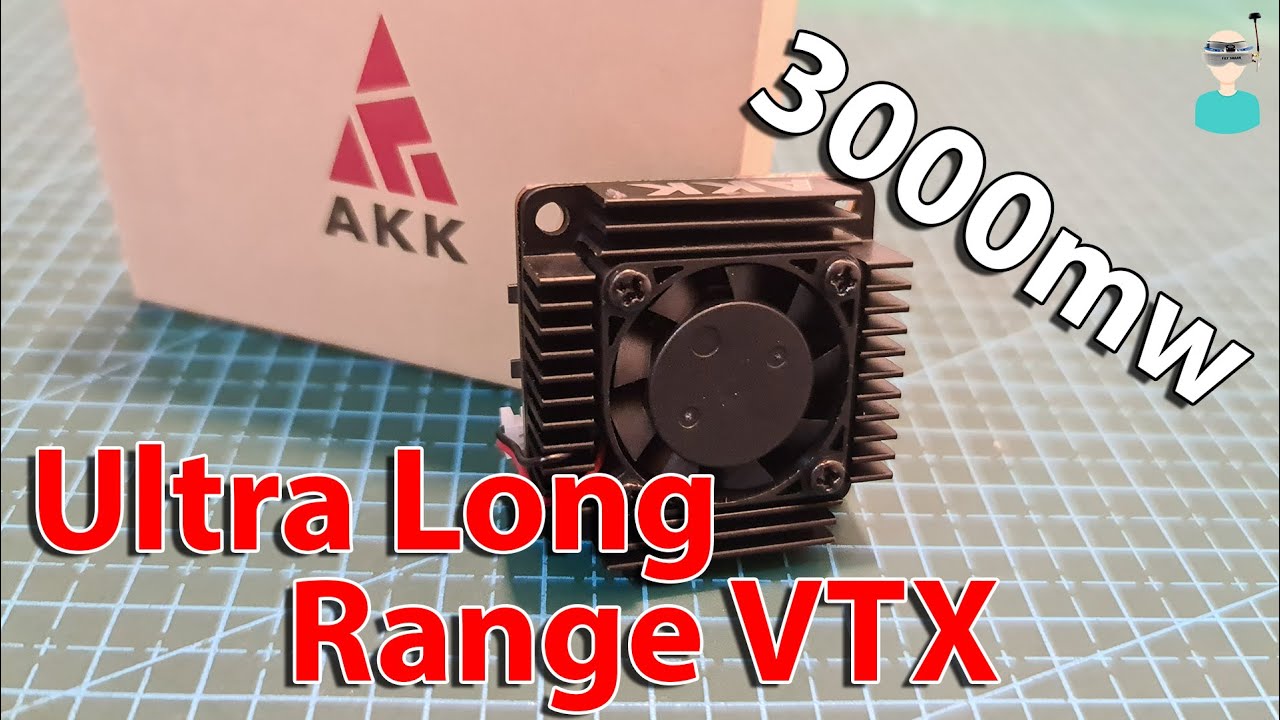 3 What? AKK Ultra Long Range VTX - Overview And Output Power & Flight Tests