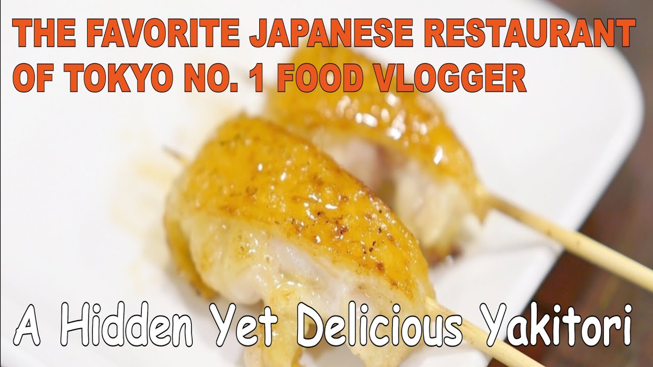 [Tokyo Gourmet] An Eating Tour at Tokyo No. 1 Yakitori Restaurant