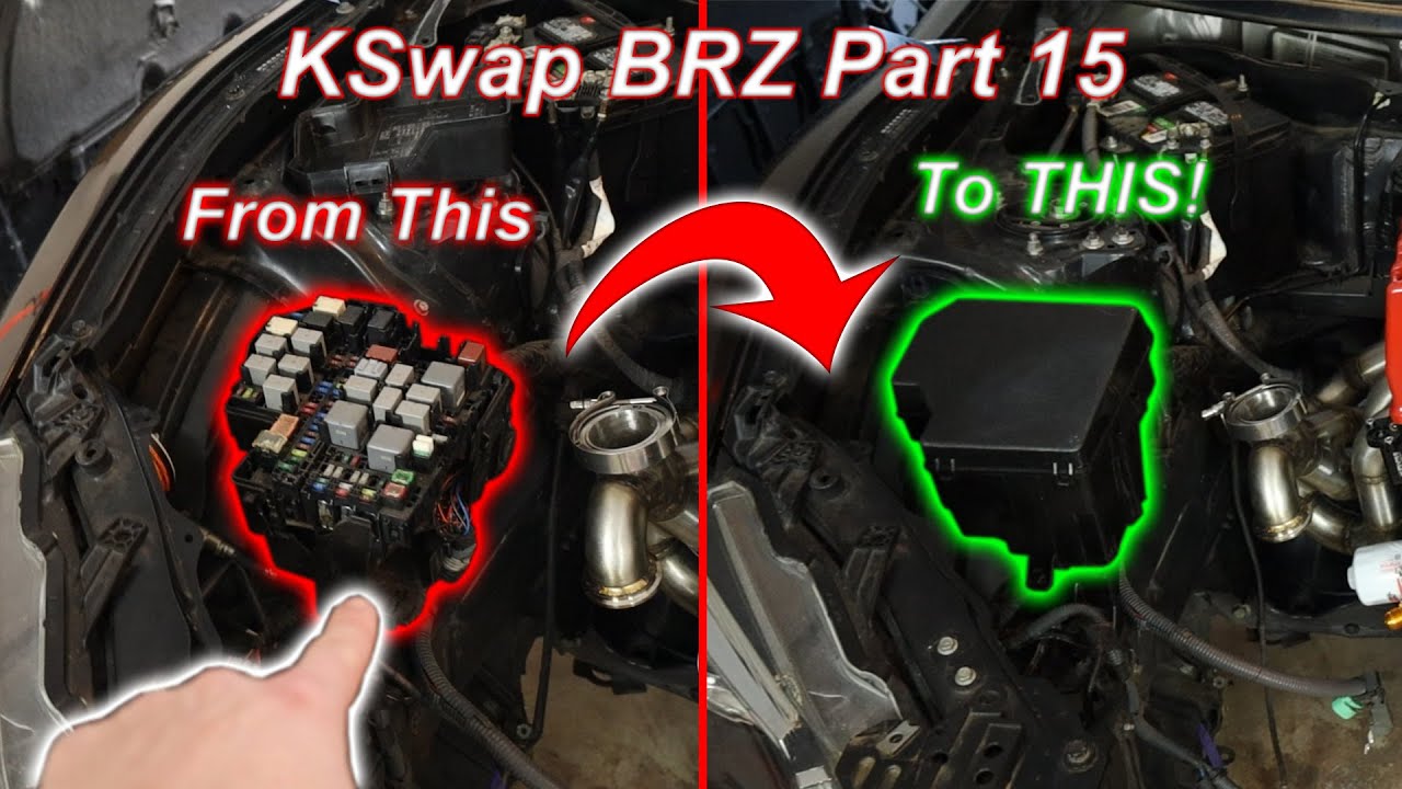 K24 Swap BRZ Part15 - Replacing the Fuse Box (The Old One Was GARBAGE!)