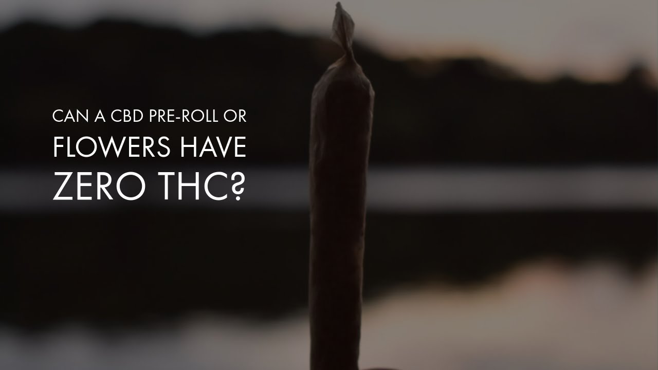 Can CBD pre-rolls have ZERO THC?