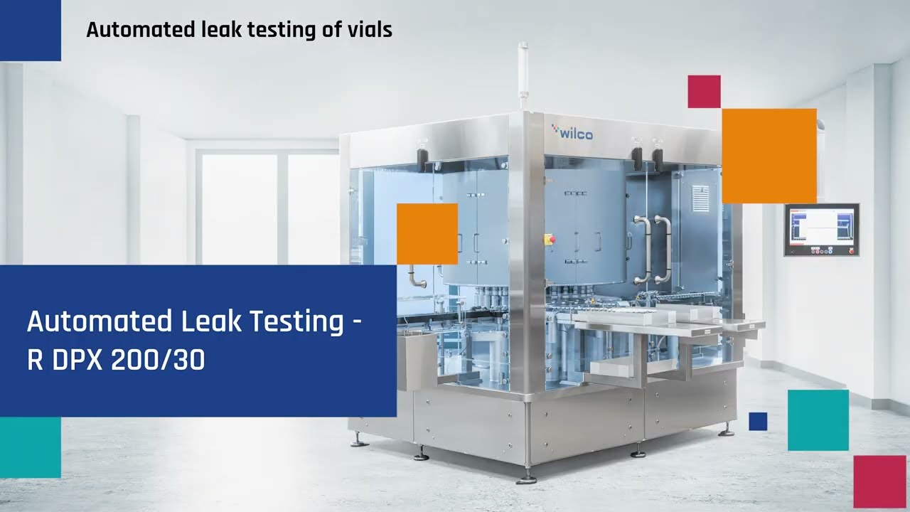 WILCO Automated Leak Testing of vials R DPX - Being sure.