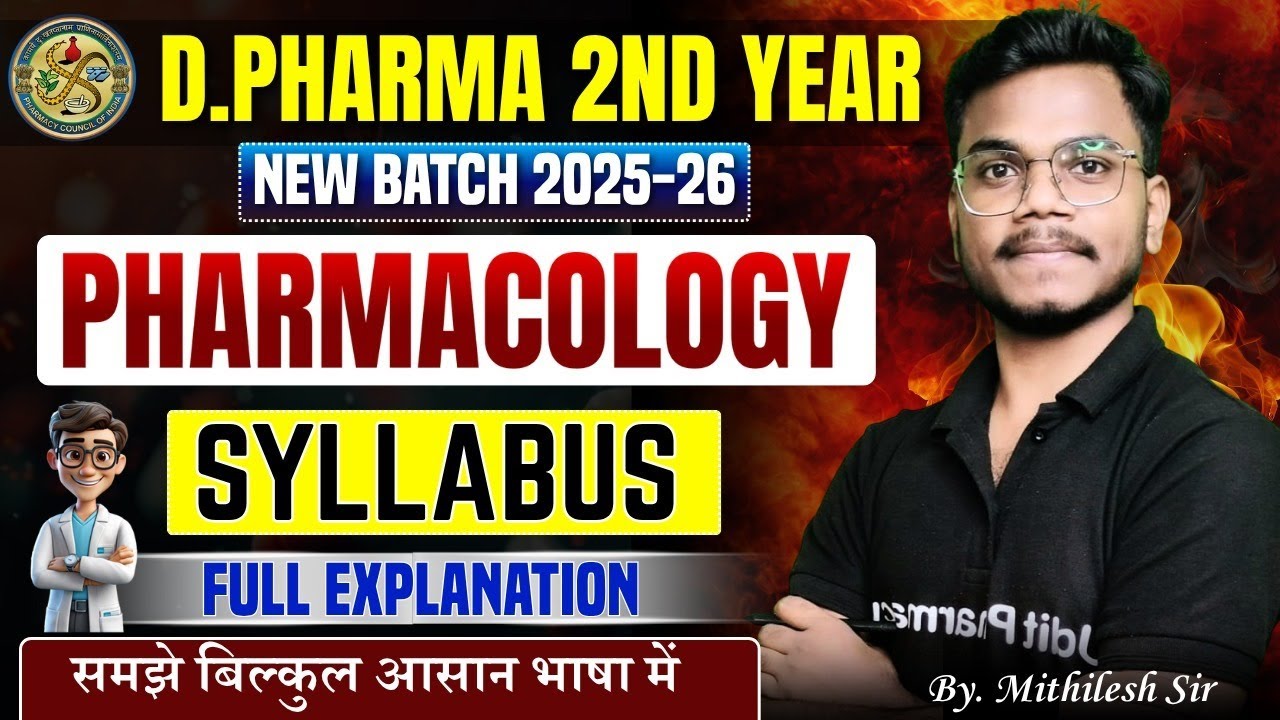 D Pharma 2nd Year | Pharmacology Syllabus Explanation | New Batch 2025-26 | By-Mithilesh Sir