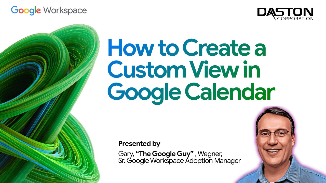Google Workspace Training: How to Create a Custom View in Google Calendar