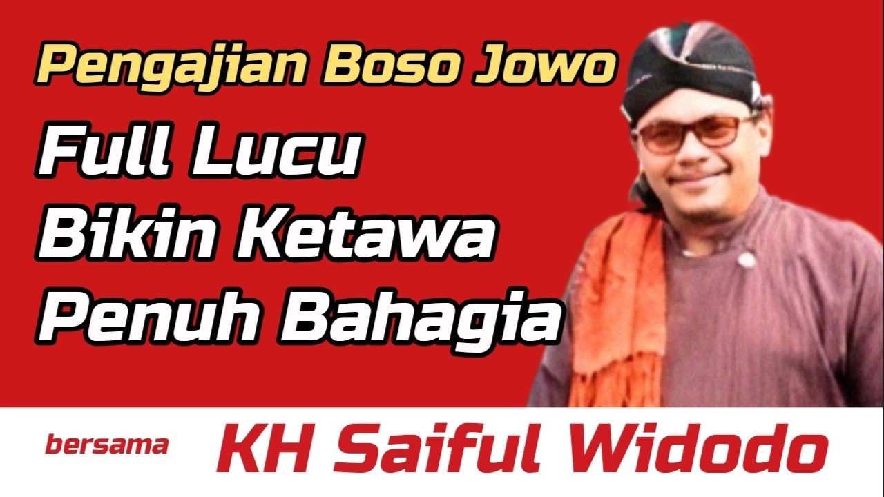 Live Pengajian KH Saiful Widodo Kyai Kondang Boso Jowo Paling Lucu Sedunia