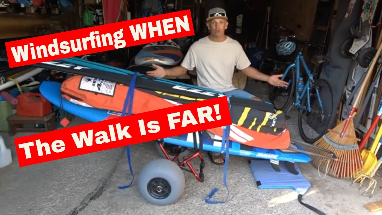 Windsurfing When The Walk Is Far