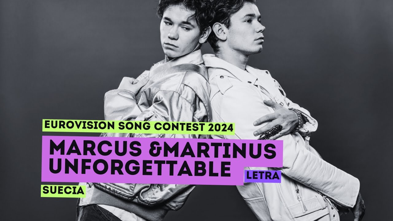 Marcus & Martinus - Unforgettable / Letra Español - Eurovision 2024 - Suecia