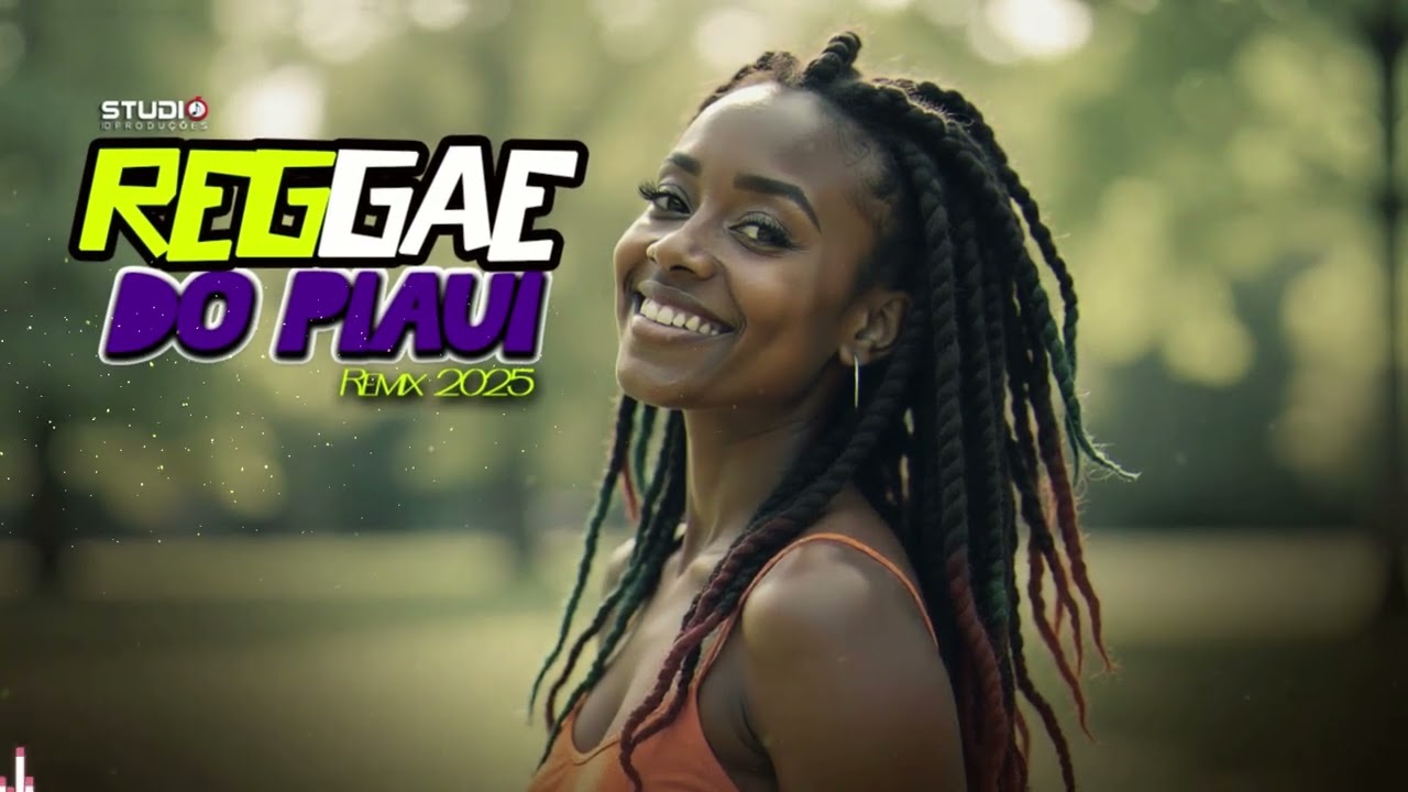 REGGAE DO PIAUÍ REMIX 2025 (Stação Remix)