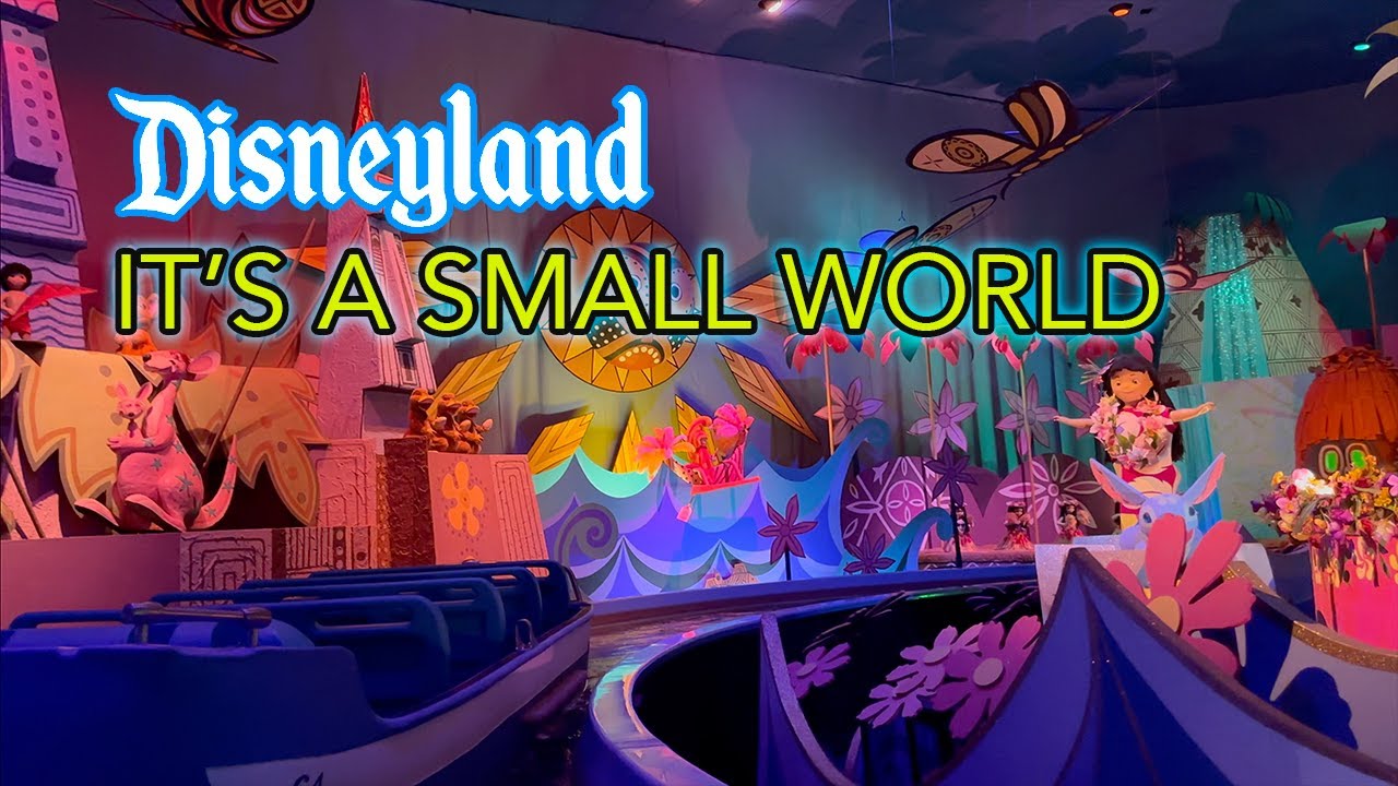 Disneyland California It's A Small World - Full Video
