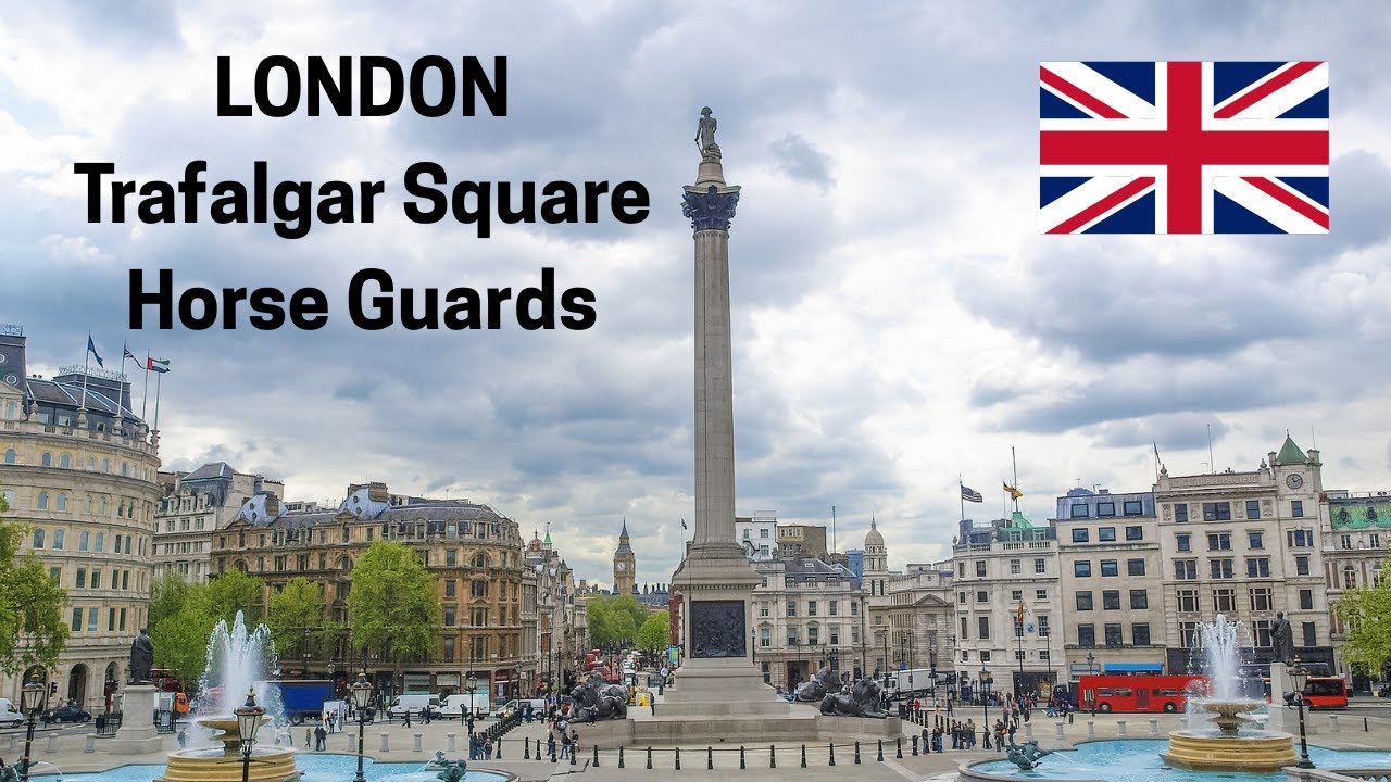 #London Walk: Trafalgar Square & Horse Guards