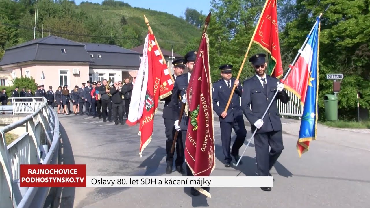 Rajnochovice ► Oslavy 80 let od založení Sboru dobrovolných hasičů a Kácení májky | #Podhostynsko.TV