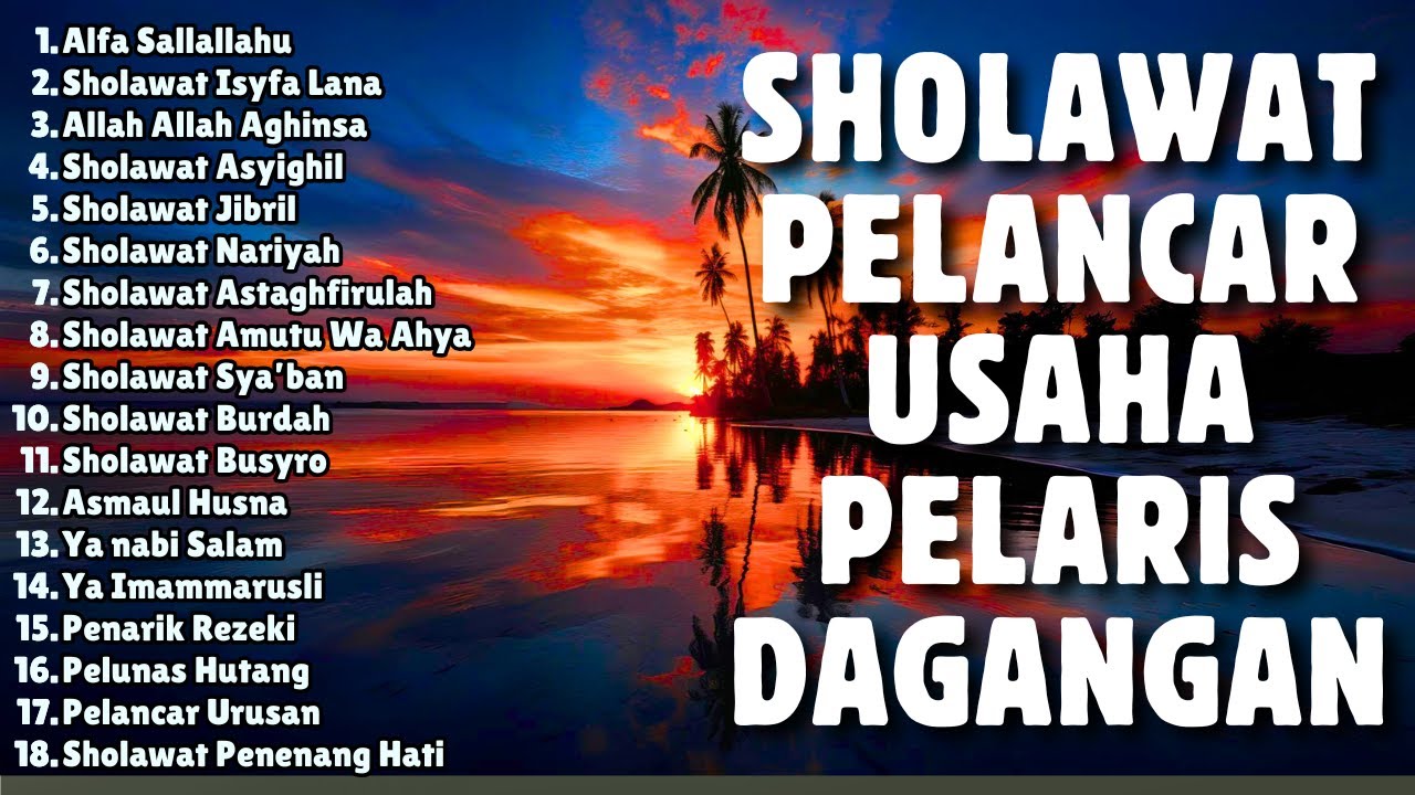 DOA PALING DAHSYAT UNTUK PELARIS DAGANGAN | Sholawat Pelancar Usaha | Sholawat Pagi Sore Malam