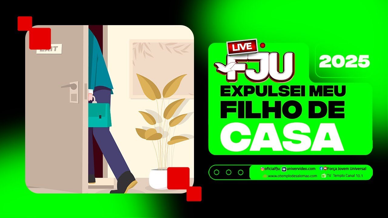 EXPULSEI MEU FILHO DE CASA #LIVEFJU #FJU