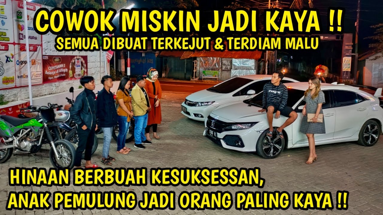 COWOK MISKIN JADI KAYA ! HINAAN BERBUAH KESUKSESSAN, SEMUA DIBUAT TERKEJUT & TERDIAM MALU