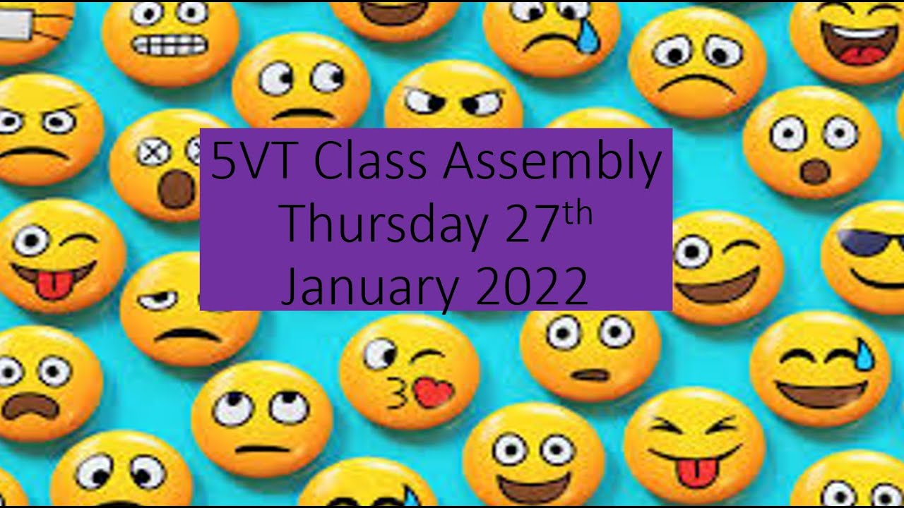 5VT Class Assembly - Emotional Wellbeing 24th Feb 2022