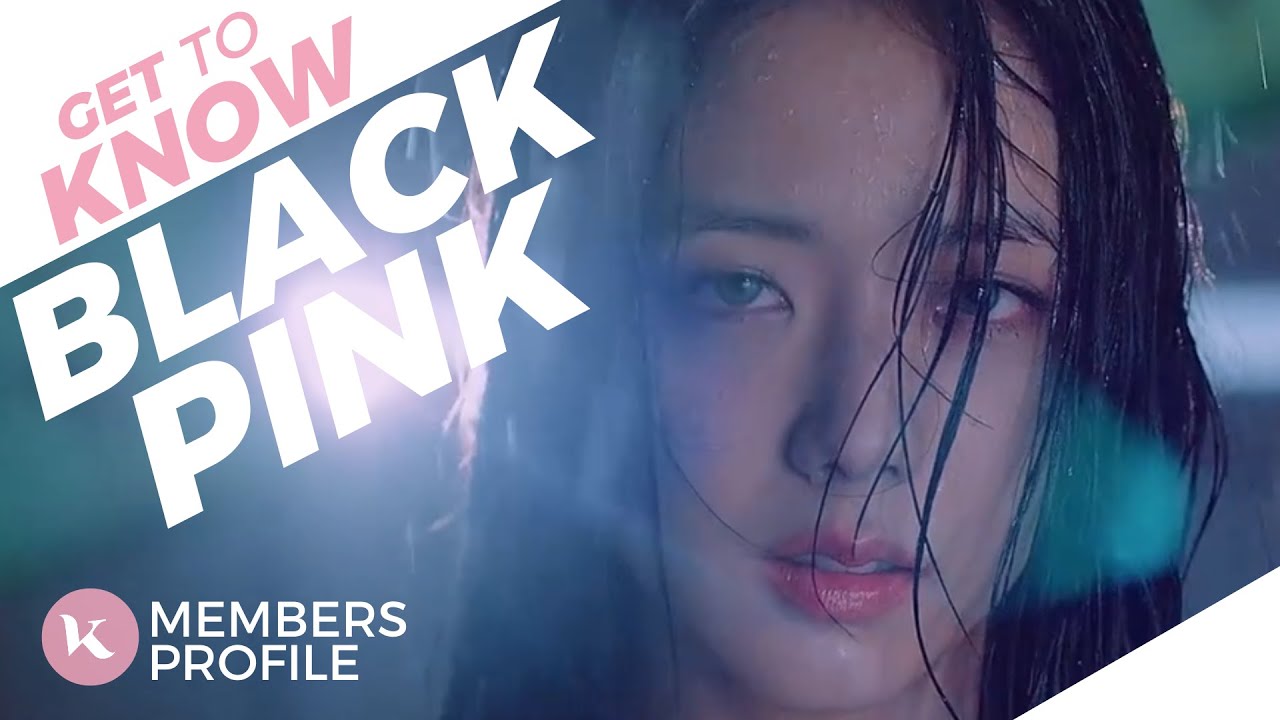 BLACKPINK (블랙핑크) Members Profile & Facts (Birth Names, Positions etc..) [Get To Know K-Pop]
