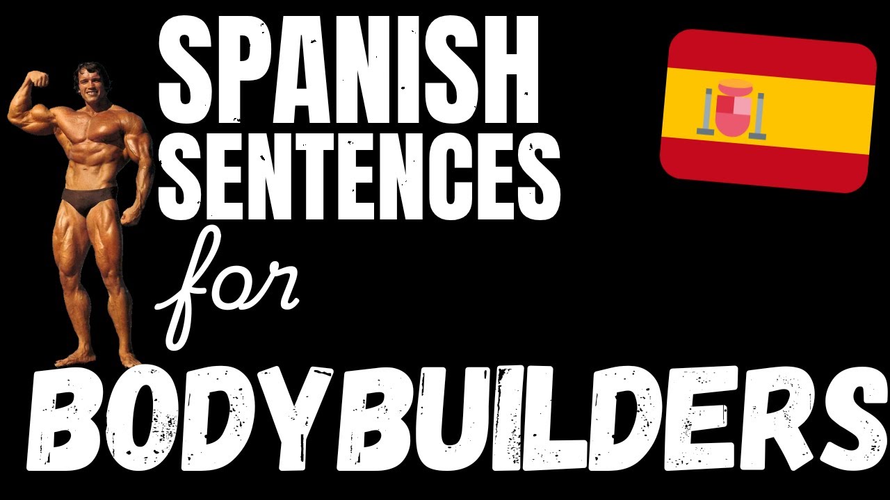 200 B1 Spanish sentences - Weightlifting & Building Muscle | Learn Intermediate Spanish vocabulary
