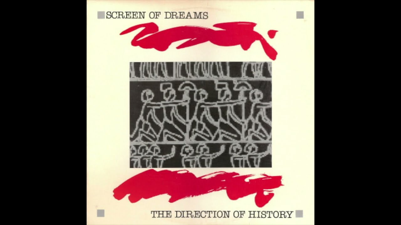 Screen Of Dreams - The Direction Of History (1983) [Full EP] New Wave, Goth Rock