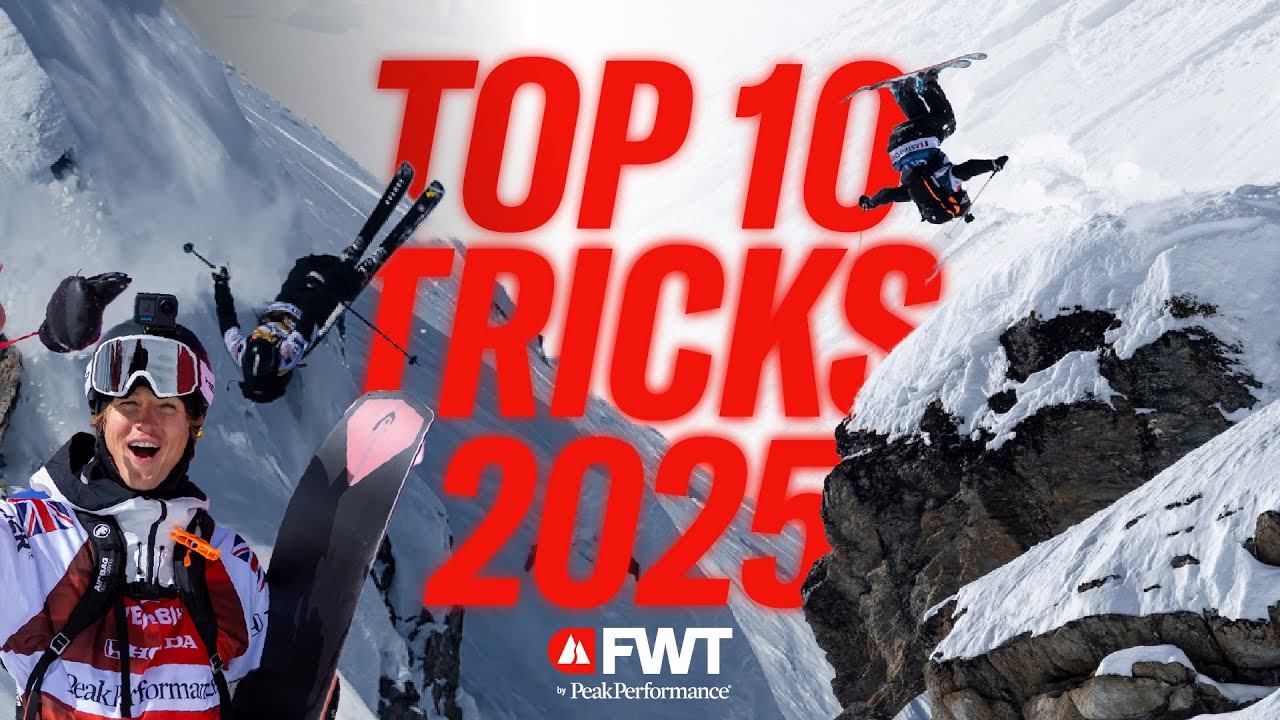 Top 10 TRICKS - 2025 Freeride World Tour by Peak Performance