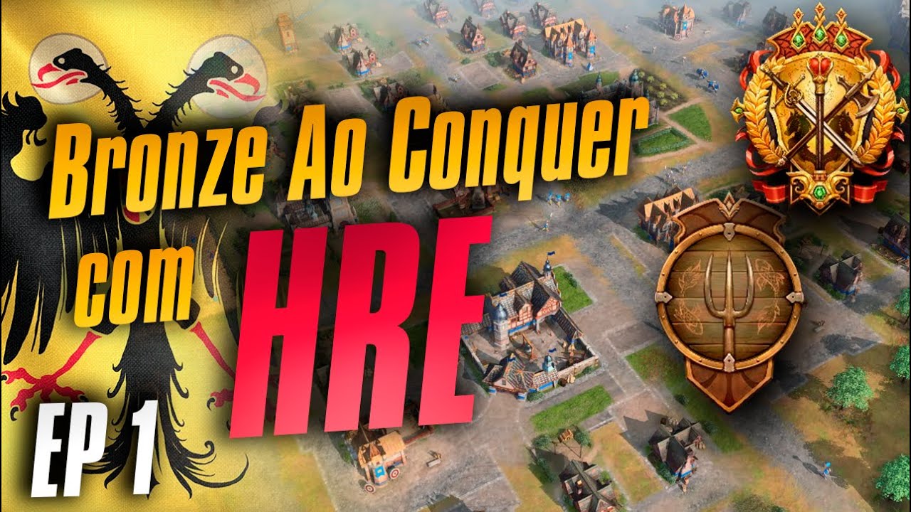 BRONZE AO CONQUISTADOR com IMPERIO SACRO ROMANO Age of empires IV | TUTORIAL PARA INICIANTES EP1