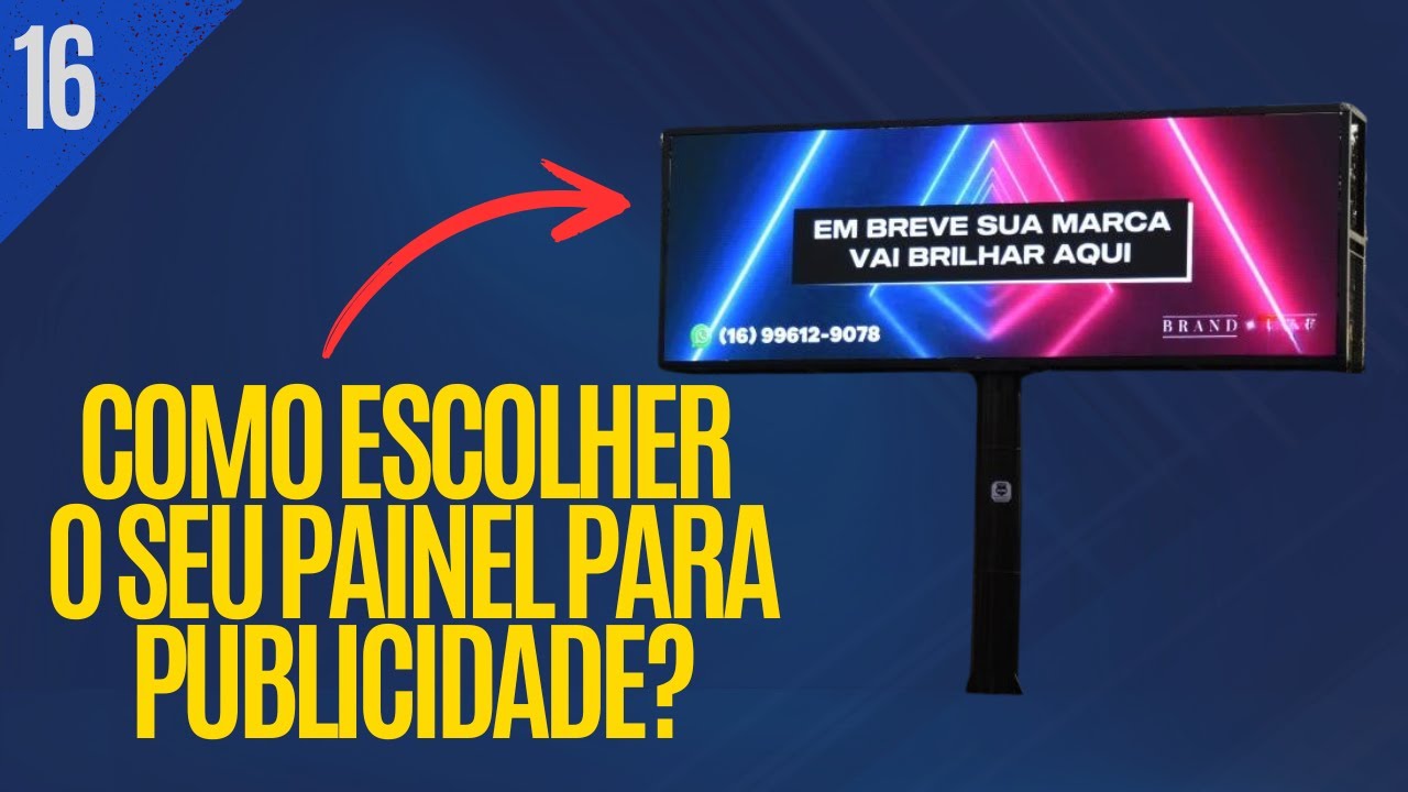 Qual painel de LED ideal para publicidade?