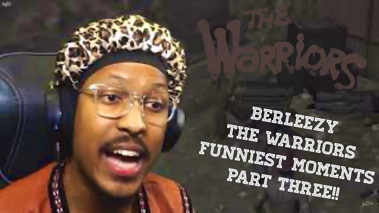 Berleezy The Warriors Funniest Moments Part THREE! (Finale)