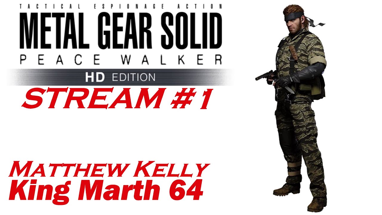 Metal Gear Solid: Peace Walker - HD Edition Stream #1 (MGS HD Collection/PlayStation 3)