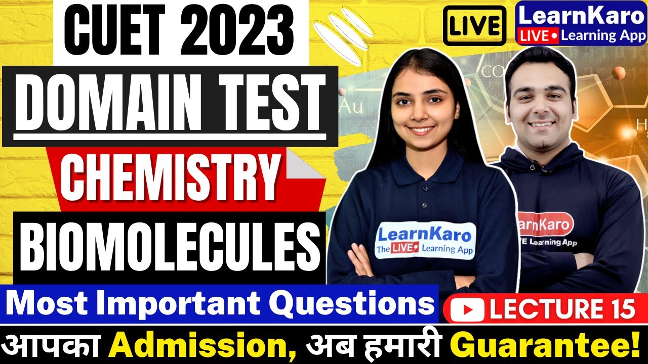 CUET 2023 | Chemistry Domain | Top 50 MCQs Biomolecules