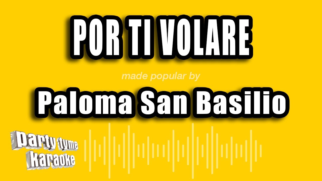 Paloma San Basilio - Por Ti Volare (Versión Karaoke)