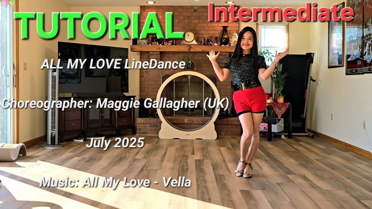 [TUTORIAL] All My Love LineDance/ Choreo: Maggie Gallagher (UK)/ INTERMEDIATE 