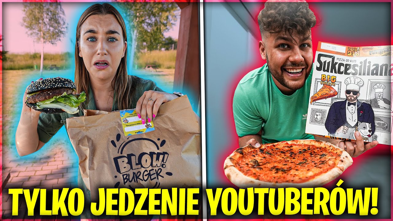 JEMY TYLKO JEDZENIE YOUTUBERÓW PRZEZ CAŁY DZIEŃ!