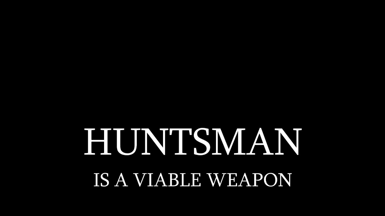 Huntsman is Viable