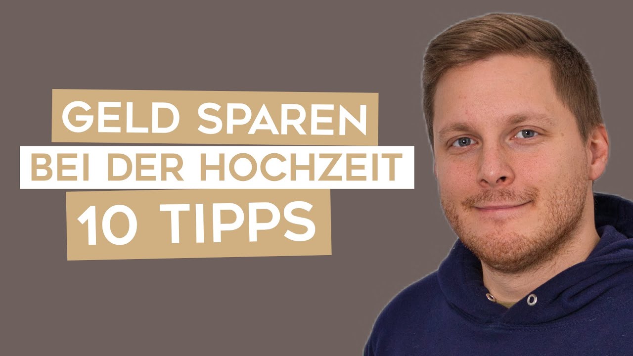 10 Tipps um bei Hochzeiten Geld zu sparen - Ohne auf etwas verzichten zu müssen