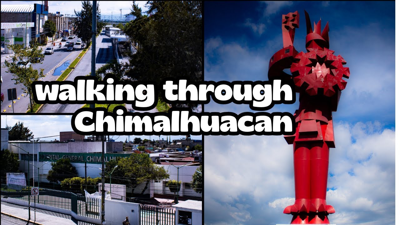 walking through Chimalhuacan