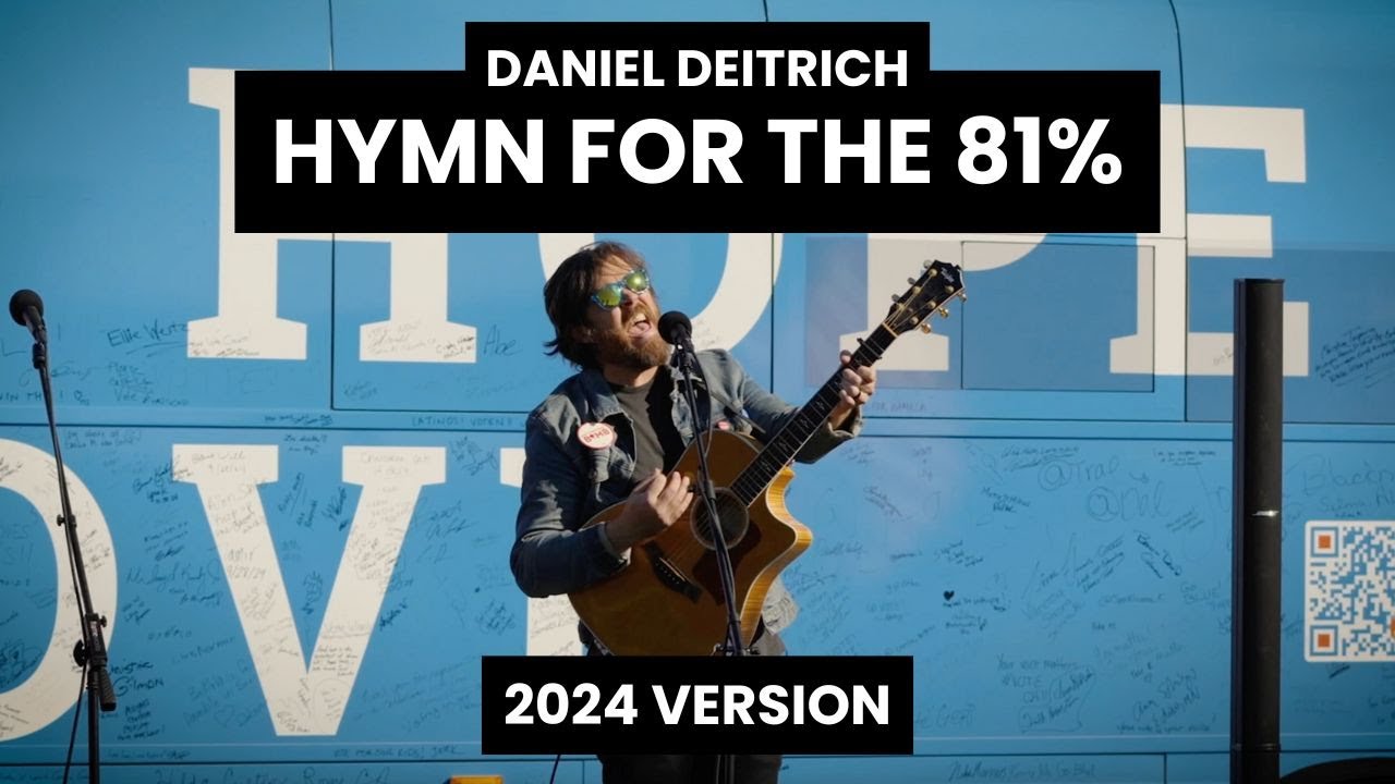 Hymn for the 81% - Live 2024 Version