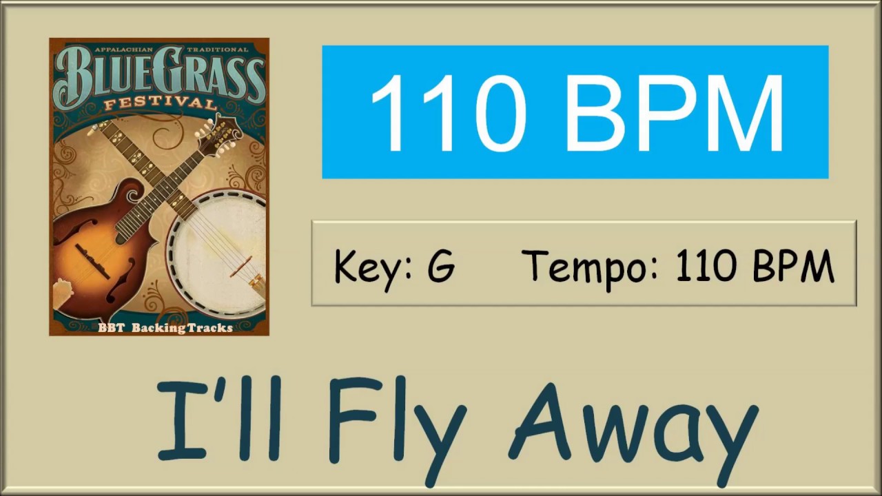 I'll Fly Away  - bluegrass backing track 110 BPM