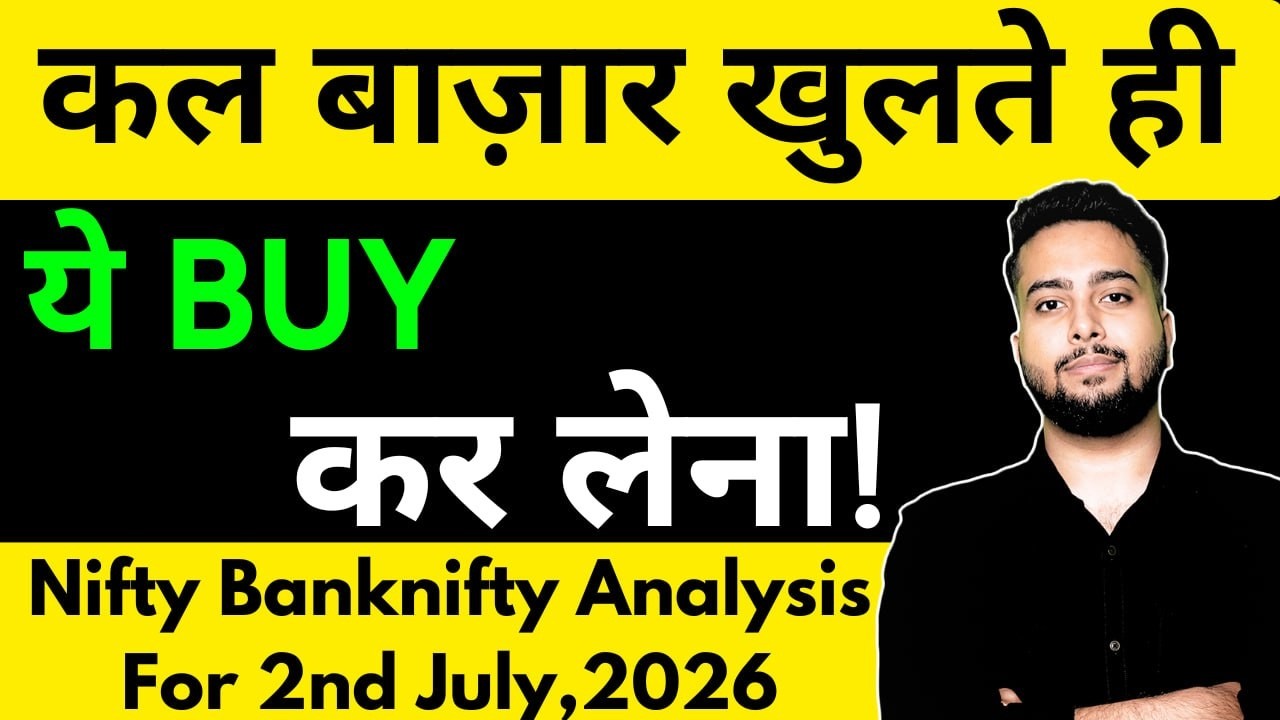 NIFTY PREDICTION FOR TOMORROW & BANKNIFTY ANALYSIS FOR 2ND JULY 2026 | MARKET ANALYSIS FOR TOMORROW