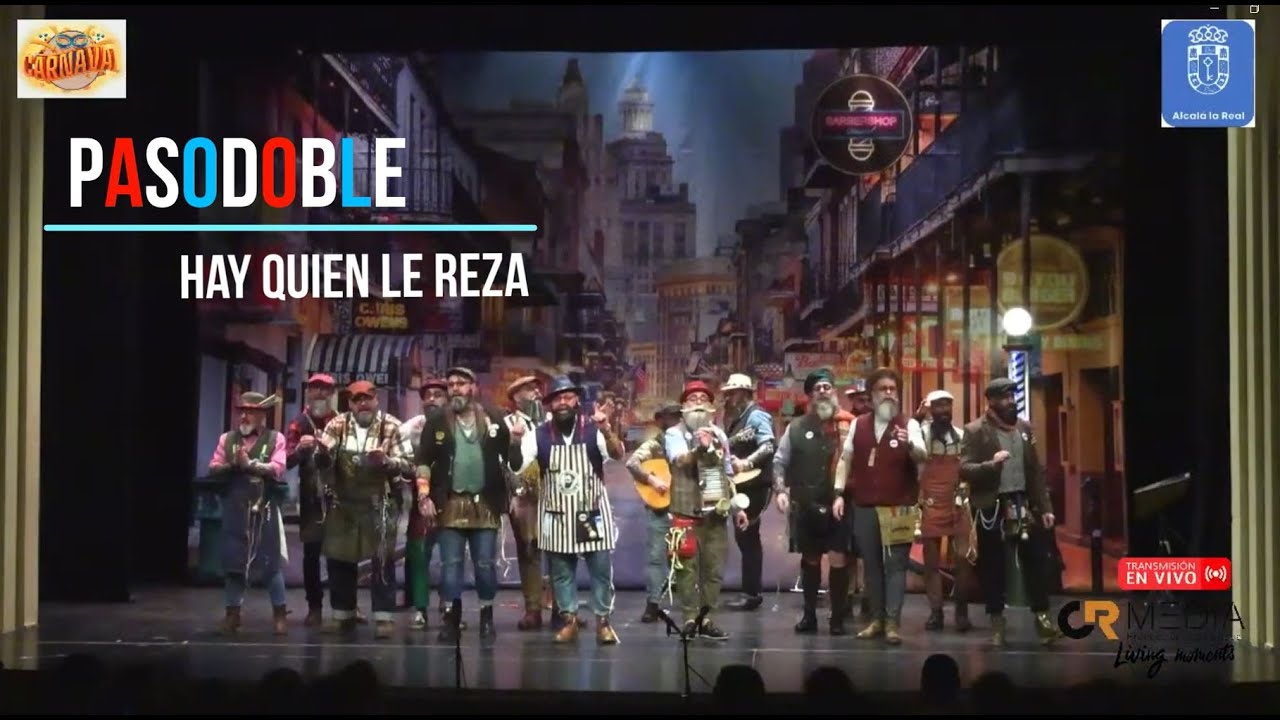 BARBERSHOP CARNIVAL. Pasod Hay quien le reza.Teatro Mart&iacute;nez Monta&ntilde;&eacute;s