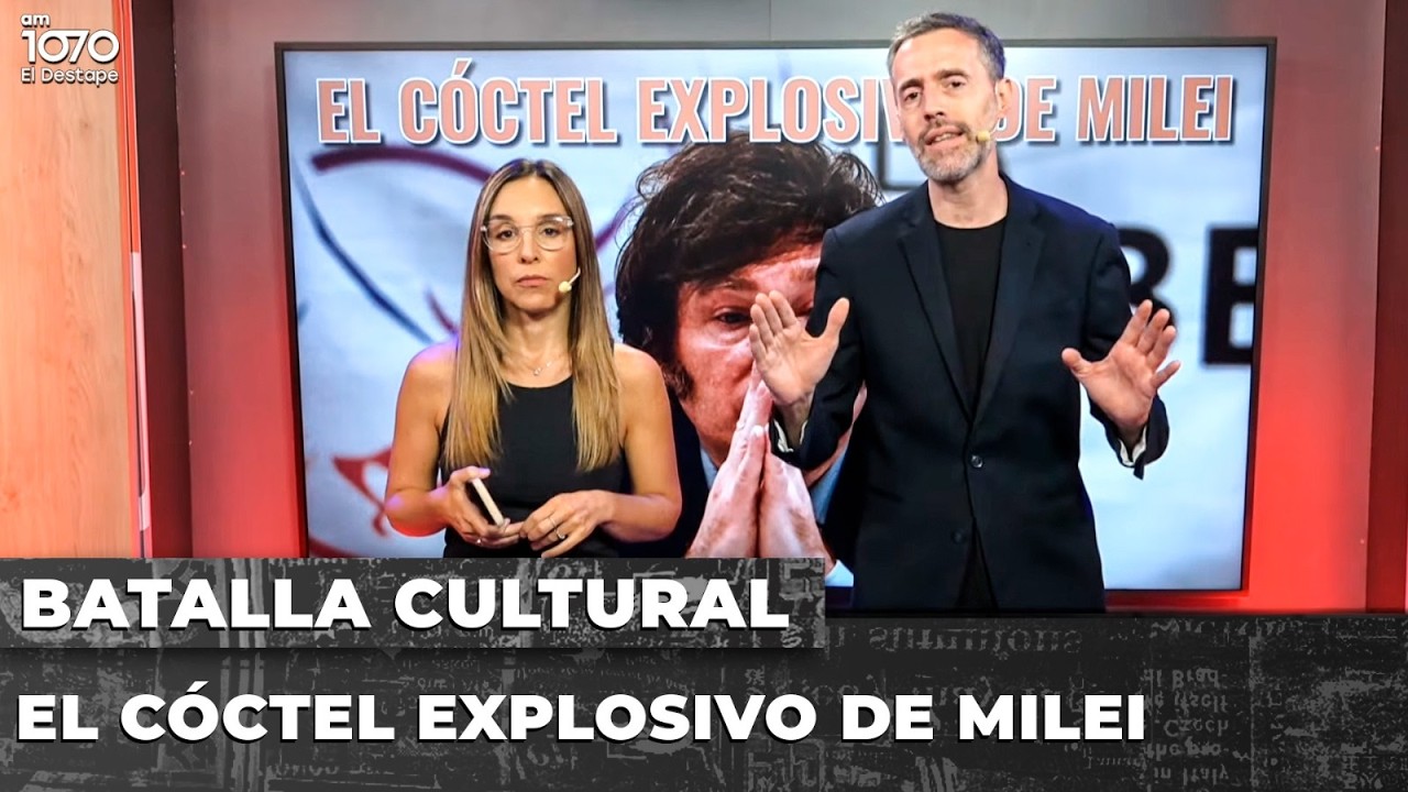 🍸​💣​ EL CÓCTEL EXPLOSIVO DE MILEI | BATALLA CULTURAL con Gabriel Sued y Noe Barral Grigera EN VIVO