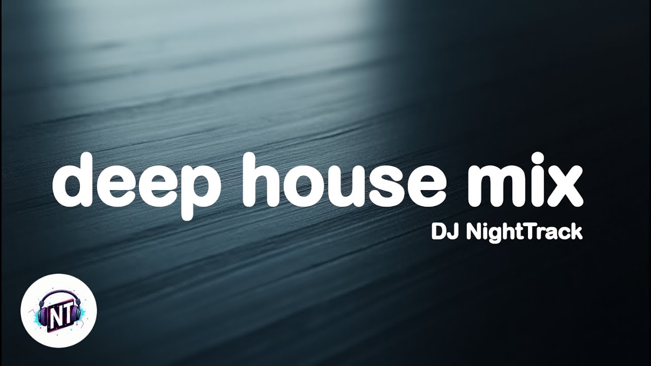 🎧 Late Night Deep House Mix | Relaxing & Atmospheric Sounds