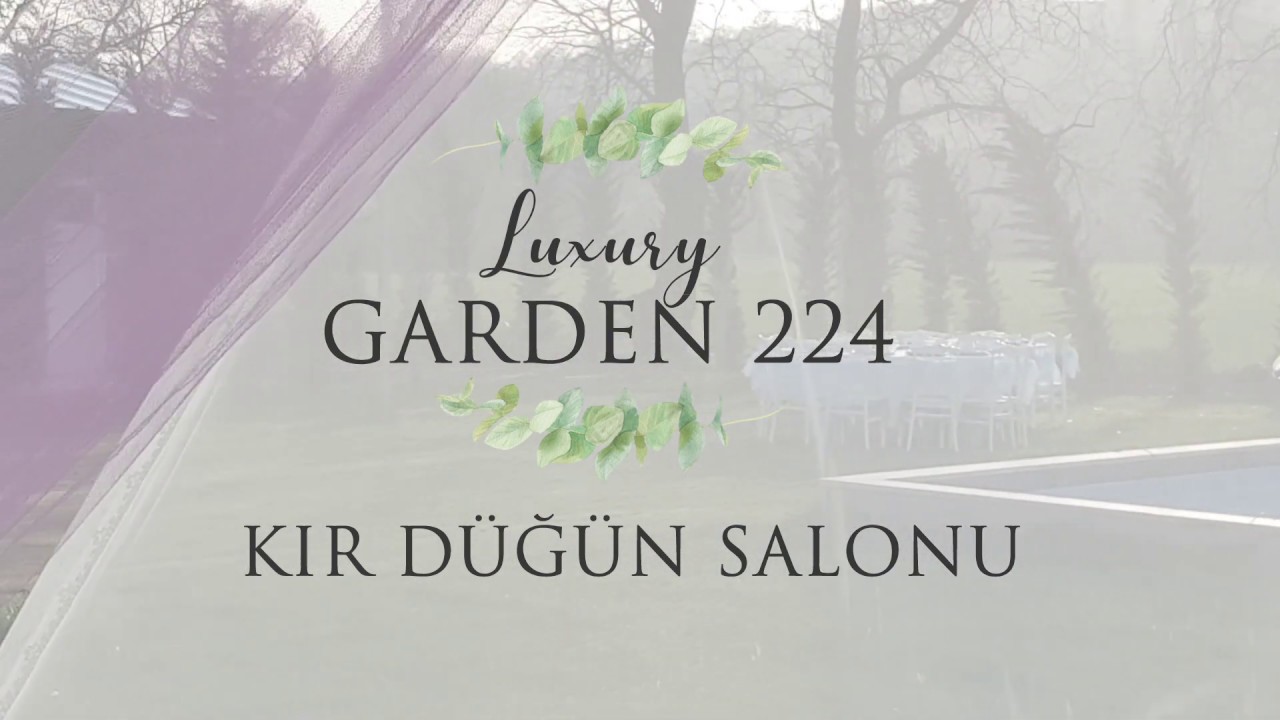 Luxury Garden 224 Tanıtım Videosu | Bursa Kır Düğün Salonu