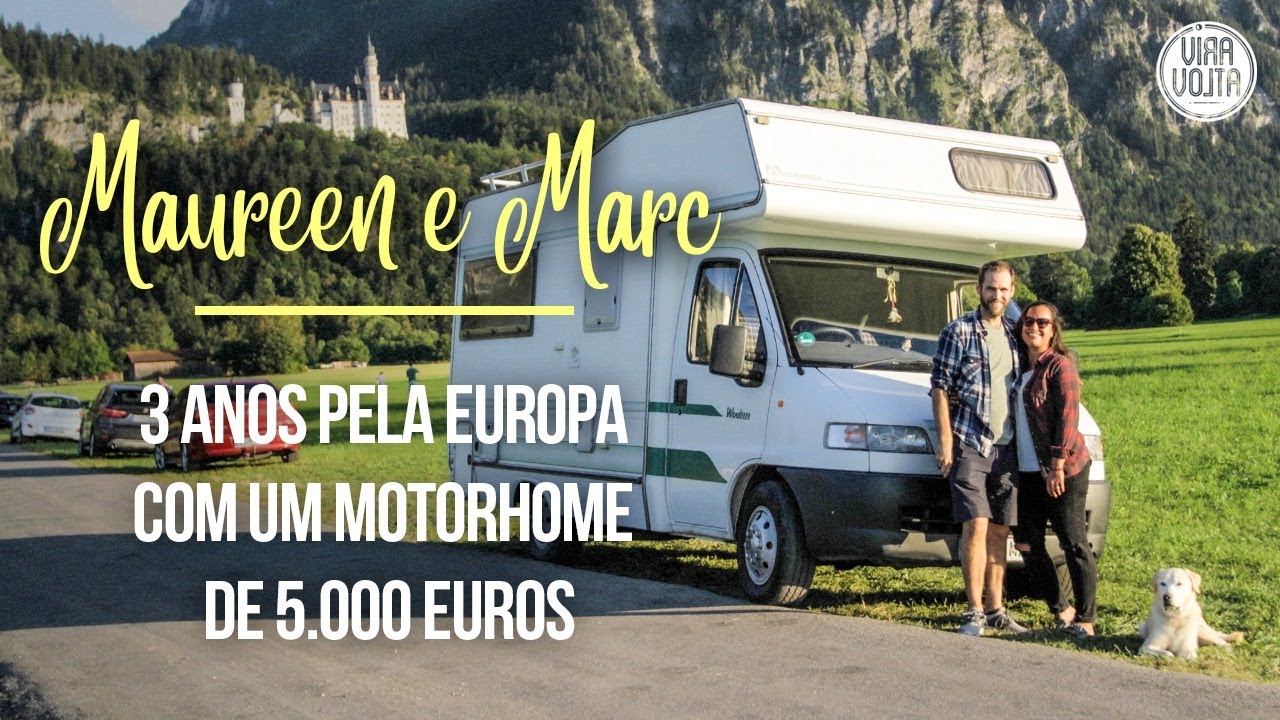 3 anos pela europa com um motorhome de 5 mil euros - Maureen e Mark - Viajantes do Mundo