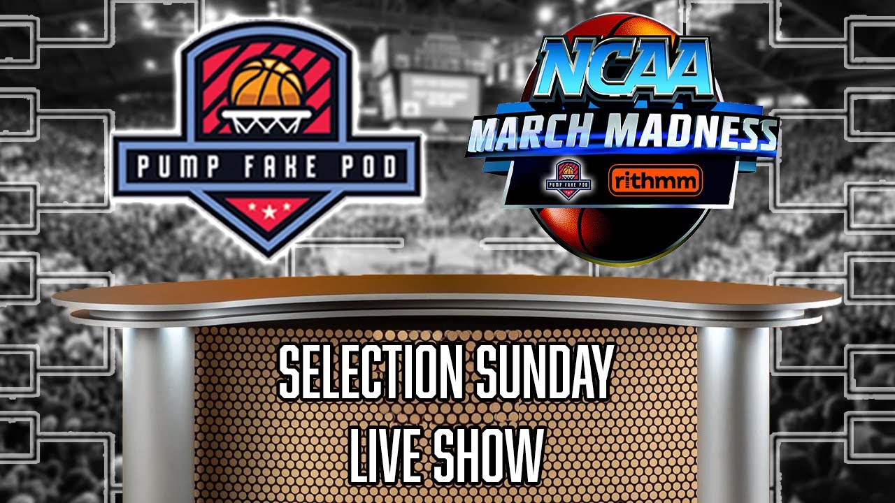 SELECTION SUNDAY LIVE SHOW
